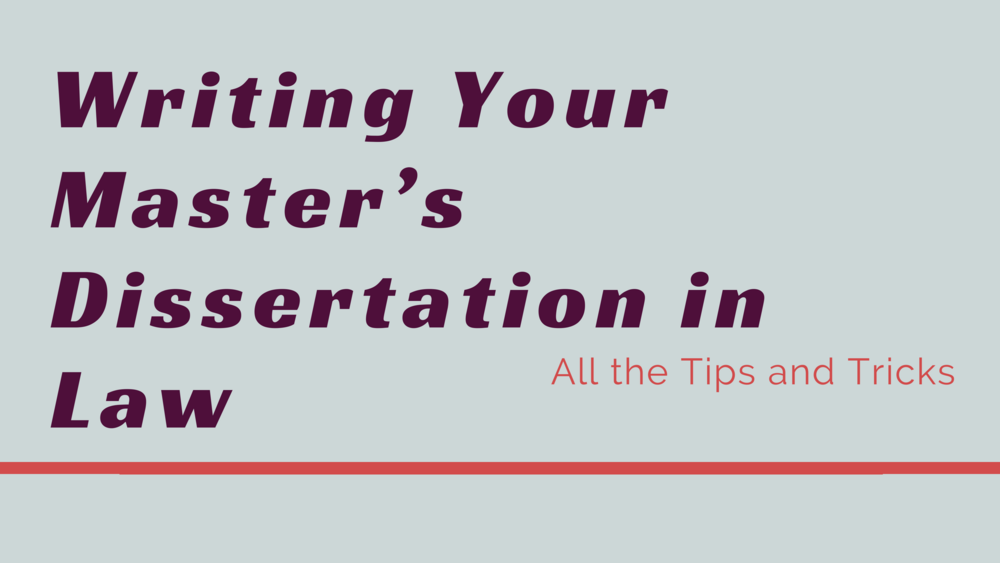 Content writing your master s dissertation in law